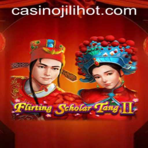 Exploring the World of Flirting Scholar Tang II and the Role of JILIHOT