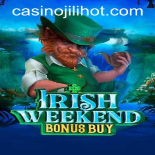 An In-Depth Exploration of the IrishWeekendBonusBuy Game and JILIHOT Feature