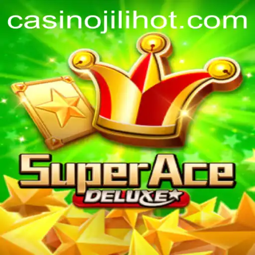 Dive into the Gaming World with SuperAceDeluxe: Unleash the Power of JILIHOT